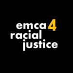 EMCA for Racial Justice (Sara Goico & Natasha Shrikant)